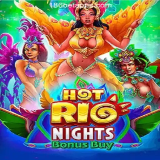Exploring the Vibrant World of HotRioNightsBonusBuy – 186bet.com Oficial Slots Brasil #1